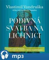 Podivná svatba na Lichnici, mp3 - Vlastimil Vondruška