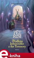 Podkin Jednoouško a dar Temnory - Kieran Larwood