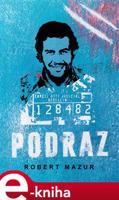 Podraz - Robert Mazur