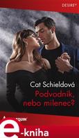 Podvodník, nebo milenec? - Cat Schieldová