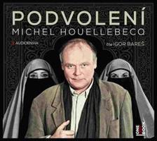 Podvolení - Michel Houellebecq