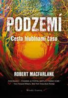 Podzemí - Robert MacFarlane