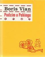 Podzim v Pekingu - Boris Vian