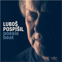 Poesis Beat - Luboš Pospíšil