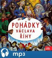 Pohádky Václava Říhy, mp3 - Václav Říha