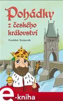 Pohádky z českého království - František Zacharník