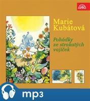 Pohádky ze strakatých vajíček - Marie Kubátová