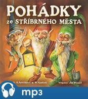 Pohádky ze stříbrného města - Michal Vaněček, Renata Petříčková