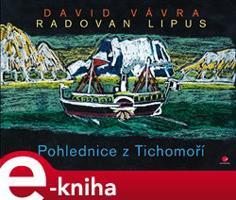 Pohlednice z Tichomoří - Radovan Lipus, David Vávra