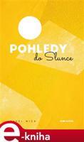 Pohledy do slunce - Pavel Míča