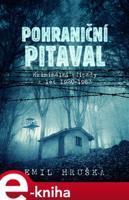 Pohraniční pitaval - Emil Hruška