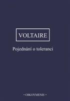 Pojednání o toleranci - Voltaire