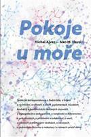 Pokoje u moře - Ivan M. Havel, Michal Ajvaz