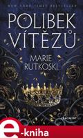 Polibek vítězů - Marie Rutkoski