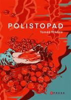 Polistopad - Tomáš Miklica