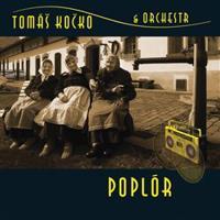 Poplór - Tomáš Kočko &amp; orchester