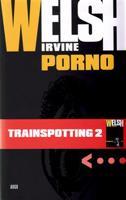 Porno - Irvine Welsh