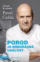 Porod je mimořádná událost - Libuše Koubská, Pavel Calda