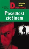 Posedlost zločinem - Ladislav Beran