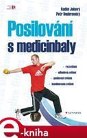 Posilování s medicinbaly - Radim Jebavý, Petr Doubravský