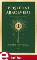 Poslední absolvent - Naomi Noviková