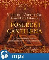 Poslední cantilena, mp3 - Vlastimil Vondruška