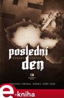 Poslední den - Robert Kvaček