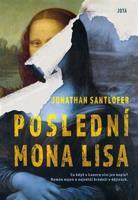 Poslední Mona Lisa - Jonathan Santlofer