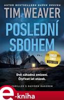 Poslední sbohem - Tim Weaver