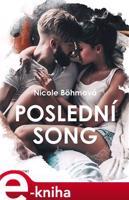 Poslední song - Nicole Böhmová