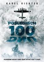 Posledních 100 dnů - Karel Richter