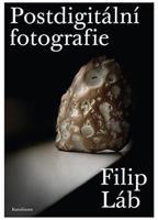 Postdigitální fotografie - Filip Láb