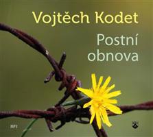 Postní obnova - Vojtěch Kodet