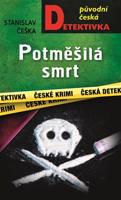 Potměšilá smrt - Stanislav Češka