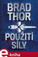 Použití síly - Brad Thor