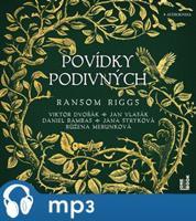 Povídky podivných, mp3 - Ransom Riggs