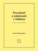 Povolené a zakázané v islámu - Júsuf al-Qaradáwí