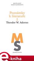 Poznámky k literatuře I - Theodor W. Adorno