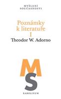 Poznámky k literatuře I - Theodore W. Adorno