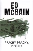 Prachy, prachy, prachy - Ed McBain