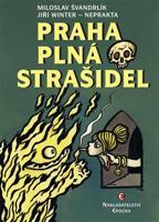 Praha plná strašidel - Miloslav Švandrlík