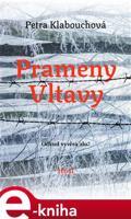 Prameny Vltavy - Petra Klabouchová