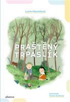 Praštěný trpaslík - Lucie Hlavinková