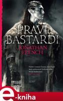 Praví bastardi - Jonathan French