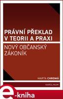 Právní překlad v teorii a praxi - Marta Chromá