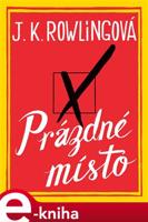 Prázdné místo - Joanne K. Rowlingová