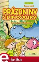 Prázdniny s dinosaury - Zuzana Suchá