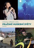 Pražské hudební světy - Zuzana Jurková