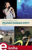 Pražské hudební světy - Zuzana Jurková