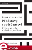 Představy společenství - Benedict Anderson